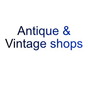 Antique & vintage shops