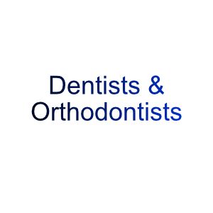 Dentists & Orthodontists