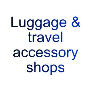 Luggage & travel accessory shops