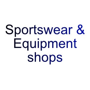 Sportswear & equipment shops (JD Sports, Sports Direct)